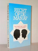 Dr. James Dobson - Recht op de man af (een boek voor vaders), Ophalen of Verzenden, Zo goed als nieuw, Christendom | Protestants