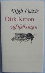 Vijf tijdkringen, poezie door Dirk Kroon, Ophalen of Verzenden, Gelezen