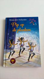 Vivian den Hollander - Pip op de planken, Ophalen of Verzenden, Zo goed als nieuw, Vivian den Hollander