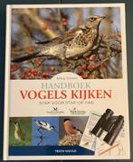 Handboek; Vogels Kijken; Vogelbescherming; Geïllustreerd, Boeken, Ophalen of Verzenden, Zo goed als nieuw, Vogels