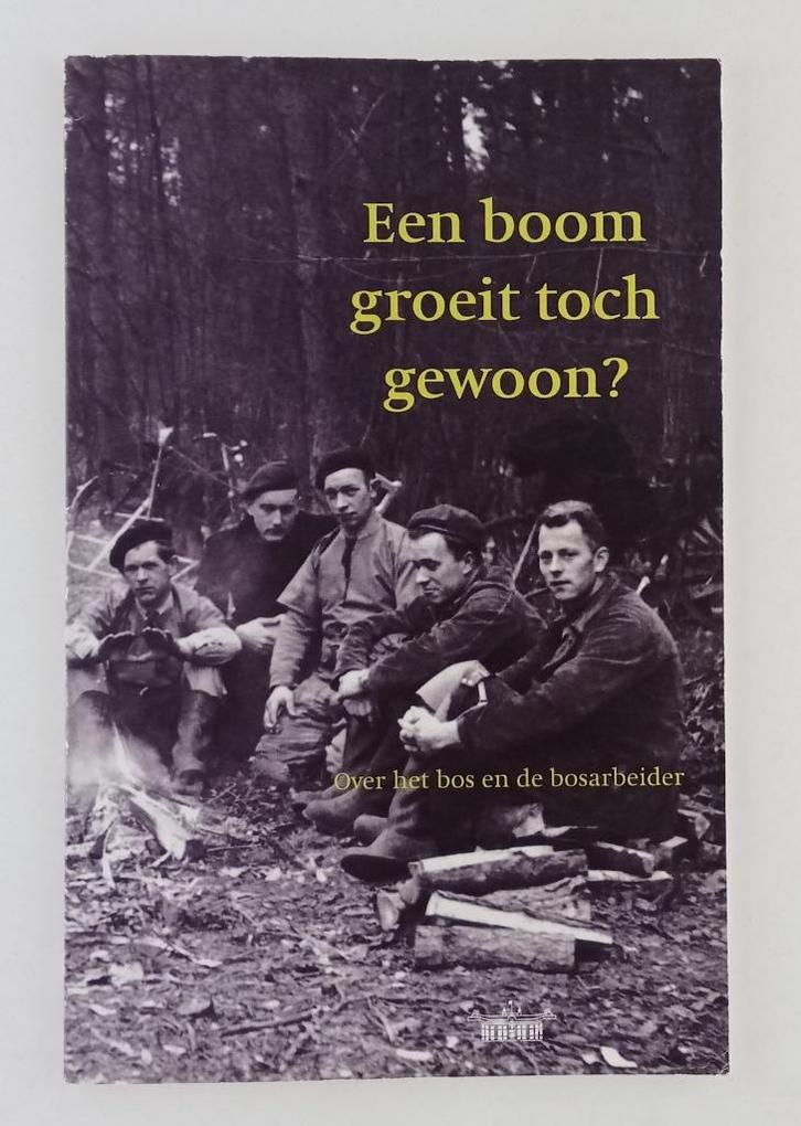 Bloks, Lisette - Een boom groeit toch gewoon? / Over het bos, Boeken, Geschiedenis | Vaderland, Gelezen, Verzenden
