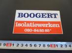 sticker boogert isolatiewerken amsterdam, Ophalen, Zo goed als nieuw