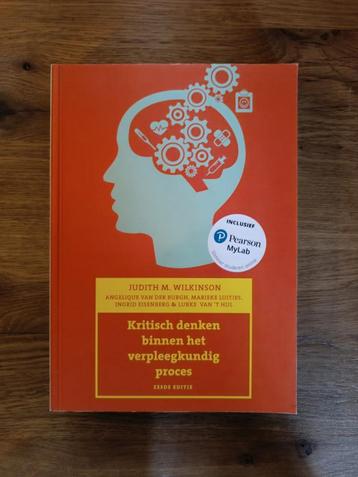 Kritisch denken binnen het verpleegkundig proces + MyLab beschikbaar voor biedingen