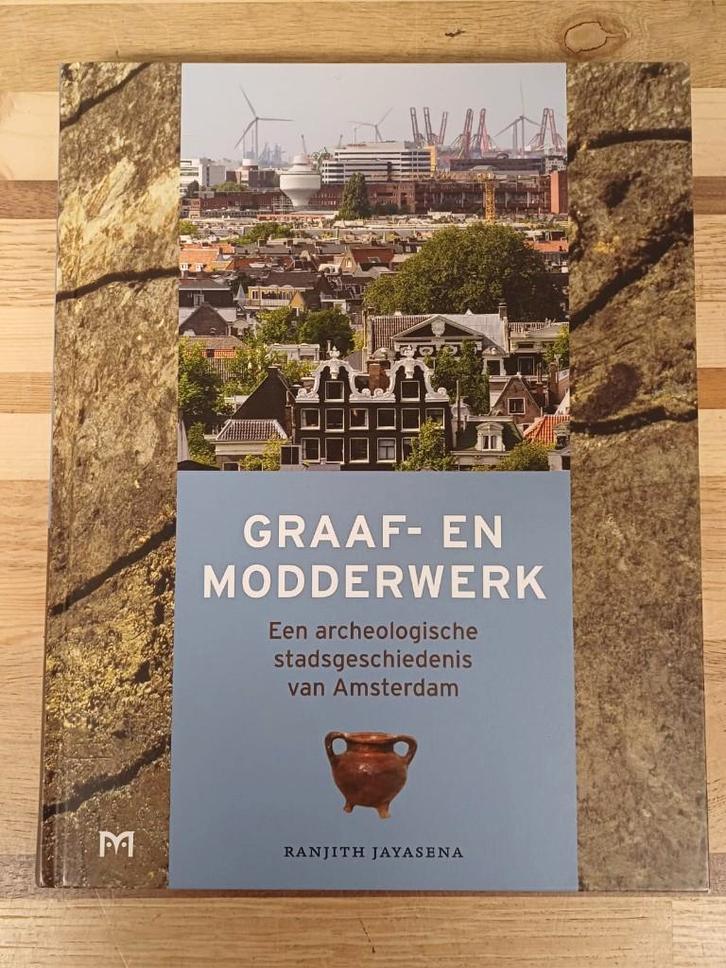 Graaf- en modderwerk, Boeken, Geschiedenis | Vaderland, Zo goed als nieuw, Ophalen of Verzenden