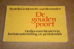 De gouden poort - Liedjes voor kleuters kwintenstemming & pe, Boeken, Ophalen of Verzenden, Gelezen, Achtergrond en Informatie