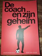 De coach en zijn geheim - Robin van Gaalen, Boeken, Sportboeken, Balsport, Ophalen of Verzenden, Zo goed als nieuw