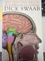 Wij zijn ons brein - Dick Swaab (Nieuw), Ophalen of Verzenden, Nieuw, Overige onderwerpen