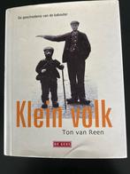 Klein Volk - Ton van Reen, Ophalen of Verzenden, Zo goed als nieuw, Nederland