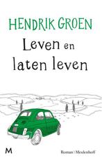Leven en laten leven van Hendrik Groen, Ophalen of Verzenden, Zo goed als nieuw, Nederland