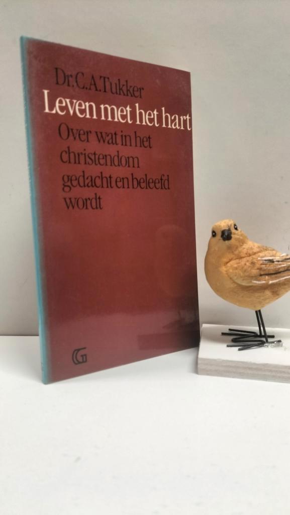Tukker, Dr. C.A.; Leven met het hart, Boeken, Godsdienst en Theologie, Gelezen, Christendom | Protestants, Ophalen of Verzenden