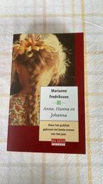 Marianne Fredriksson - Anna, Hanna en Johanna, Ophalen of Verzenden, Nederland, Marianne Fredriksson, Zo goed als nieuw