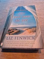 Het Pad naar de Zee - Liz Fenwick, Boeken, Ophalen of Verzenden, Zo goed als nieuw, Liz Fenwick, Nederland