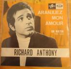 Richard Anthony > Aranjuez mon amour, Ophalen of Verzenden, Gebruikt, 7 inch, Single