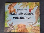 Waar zijn Joko's vriendjes? - Ruth Brown, Boeken, Gelezen, Fictie algemeen, Jongen of Meisje, Ophalen of Verzenden