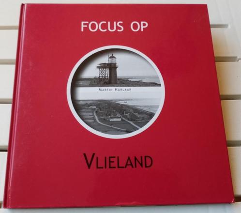 FOCUS OP VLIELAND * Martin Harlaar, Boeken, Geschiedenis | Stad en Regio, Gelezen, Ophalen of Verzenden