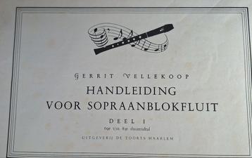 Handleiding voor sopraanblokfluit  1 t/m 3 ,+/- 1956 - 1959 beschikbaar voor biedingen