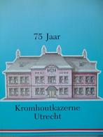 75 jaar Kromhoutkazerne Utrecht., Niet van toepassing, Ophalen of Verzenden, Zo goed als nieuw, P. Boekhout