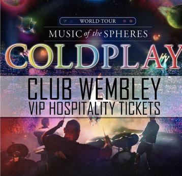 Coldplay VIP Hospitality Tickets Wembley 2025  beschikbaar voor biedingen