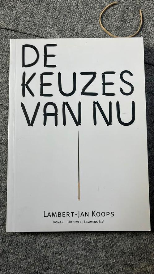 Lambert Jan Koops - De keuzes van nu, Boeken, Romans, Zo goed als nieuw, Nederland, Verzenden