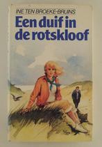 Broeke-Bruins, Ine ten - Een duif in de rotskloof, Verzenden, Gelezen, Nederland