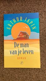 Arthur Japin - De man van je leven, Boeken, Ophalen, Arthur Japin, Zo goed als nieuw, Nederland