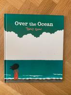 Taro Gomi / Over the Ocean, Ophalen of Verzenden, Zo goed als nieuw
