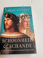 Sarah Dunant; Schoonheid en schande, Boeken, Ophalen of Verzenden, Gelezen