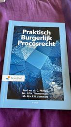 C. Phillips - Praktisch Burgerlijk Procesrecht, Ophalen of Verzenden, Zo goed als nieuw, C. Phillips; J.P.H. Timmermans; N.H.P.G. Sommers