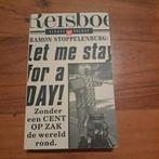 R. Stoppelenburg - Letmestayforaday, Ophalen of Verzenden, Zo goed als nieuw, R. Stoppelenburg