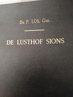 De lusthof Sions. Ds P Los Gzn, P Los Gzn, Christendom | Protestants, Ophalen of Verzenden, Zo goed als nieuw