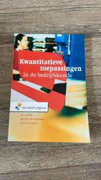 Kwantitatieve toepassingen in de bedrijfskunde, J.W. Wijbenga; E.T. Thijssen; A. Buijs, Ophalen of Verzenden, Zo goed als nieuw