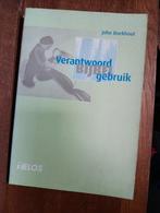 John Boekhout - Verantwoord bijbelgebruik, Ophalen of Verzenden, Zo goed als nieuw, John Boekhout