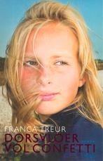Franca Treur - Dorsvloer vol confetti, Ophalen of Verzenden, Zo goed als nieuw, Franca Treur