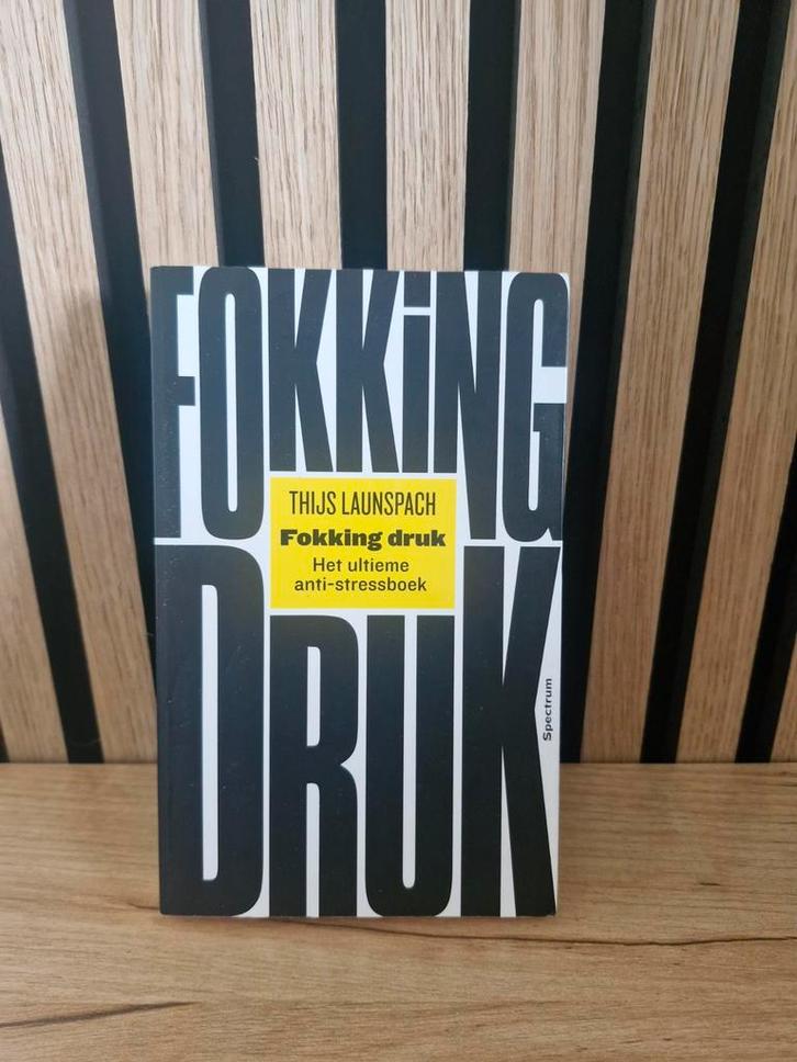 Fokking Druk - Thijs Launspach, Boeken, Psychologie, Zo goed als nieuw, Overige onderwerpen, Ophalen of Verzenden