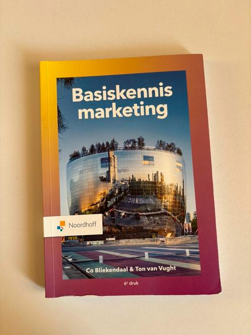 Basiskennis marketing - 6e druk, Boeken, Economie, Management en Marketing, Zo goed als nieuw, Economie en Marketing, Ophalen of Verzenden