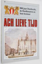 800 jaar Dordrecht, de Dordtenaren en hun bestuur (1986), Zo goed als nieuw, Verzenden