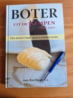 Boter uitde Kempen 1890-1920 Een zegen voor onze landbouwers, Boeken, Geschiedenis | Stad en Regio, Ophalen of Verzenden, Zo goed als nieuw