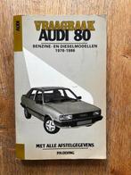 Vraagbaak Audi 80 1978-1986, Ophalen of Verzenden