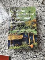 Een Amsterdamse koopman in de molukken 1883-1901 / de vries, Boeken, Ophalen of Verzenden, Zo goed als nieuw