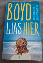 Boyd Was Hier - Corien Botman, Boeken, Ophalen of Verzenden, Gelezen, Corien Botman, Nederland