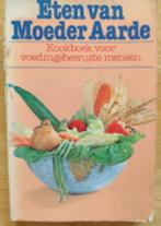 Eten van Moeder Aarde, Boeken, Gelezen, Frances Moore Lappé, Vegetarisch, Ophalen of Verzenden