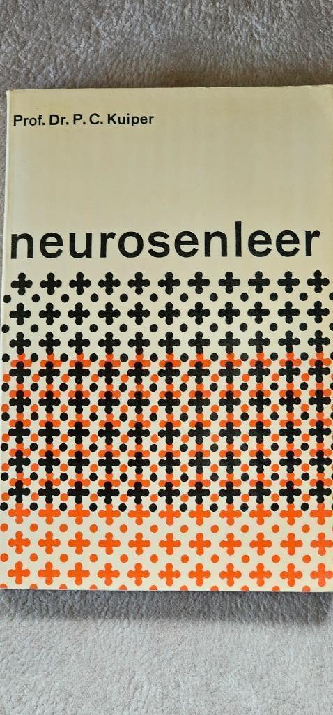 NEUROSENLEER Prof.Dr.P.C.Kuiper, Boeken, Studieboeken en Cursussen, Gelezen, HBO, Alpha, Ophalen of Verzenden