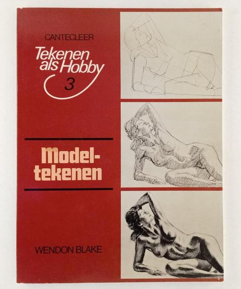 Blake, Wendon - Modeltekenen / Tekenen als hobby 3, Boeken, Hobby en Vrije tijd, Gelezen, Tekenen en Schilderen, Verzenden