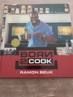 Ramon Beuk- Born to cook, Boeken, Kookboeken, Ophalen of Verzenden, Zo goed als nieuw