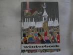 Winterboek 1967 met voorleesverhalen en tek  Fiep Westendorp, Boeken, Kinderboeken | Jeugd | onder 10 jaar, Ophalen of Verzenden