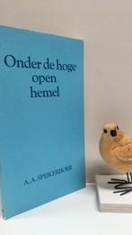 Spijkerboer, A.A.; Onder de hoge open hemel, Ophalen of Verzenden, Gelezen, Christendom | Protestants