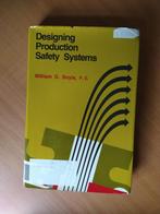 Boyle, William G. Designing production safety systems, Gelezen, Ophalen of Verzenden