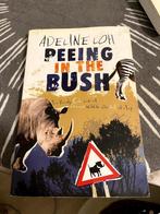 Peeing in The Bush - Adeline Loh, Boeken, Reisverhalen, Gelezen, Ophalen of Verzenden, Europa