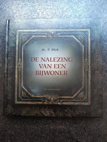 Ds. P. Blok - De nalezing van een bijwoner beschikbaar voor biedingen