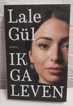 13 - Boek - Ik ga leven van Lale Gül, Boeken, Biografieën, Ophalen of Verzenden, Zo goed als nieuw